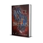 A Dance of Fate and Dreams (Signed Hardback)